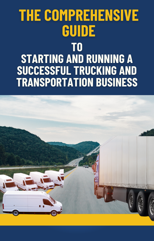 How to Thrive in the Trucking Industry: A Guide to Building a Prosperous Business
